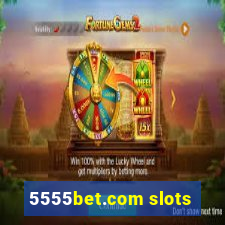 5555bet.com slots